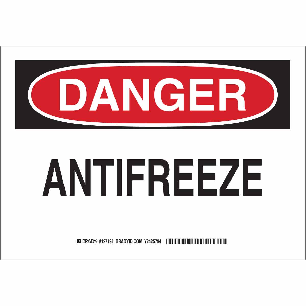 B401 10X14 BLK/RED/WHT DANGER ANTIFREEZE