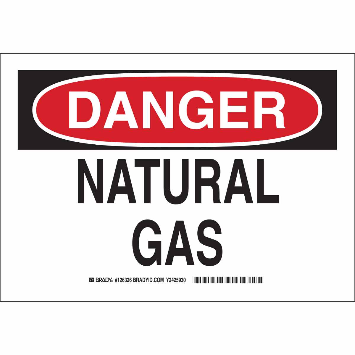 B401 10X14 BLK/RD/WHT DANGER NATURAL GAS