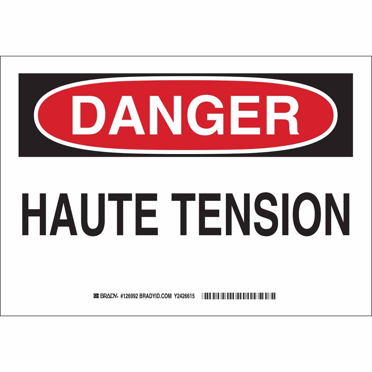 B555 10X14 BLK/RED/WHT DANGER HAUTE