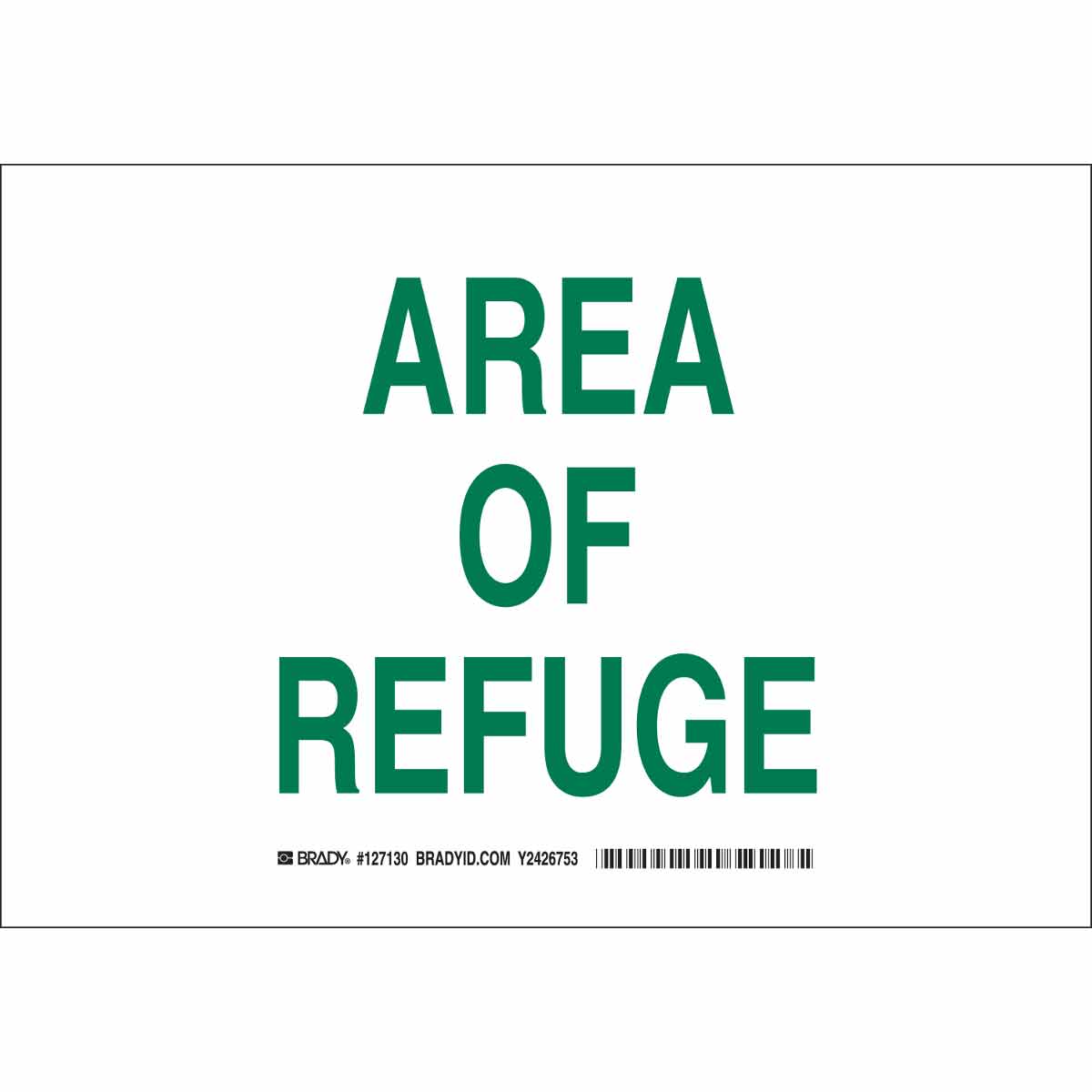 B401 10X14 GRN/WHT AREA OF REFUGE