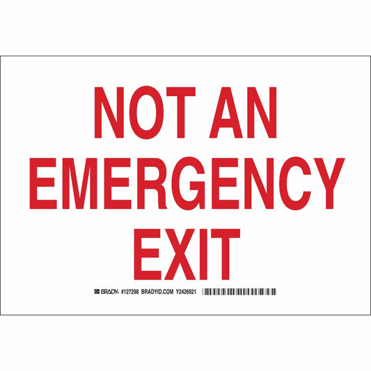 B401 10X14 RED/WHT NOT AN EMERGENCY EXIT