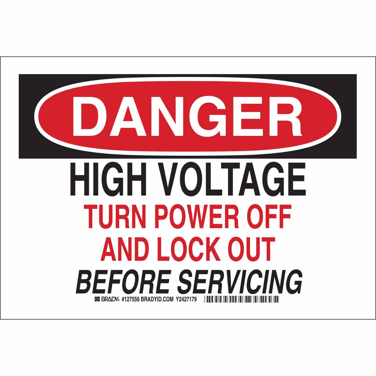 B555 10X14 BLK/RED/WHT DANGER HIGH VOLT