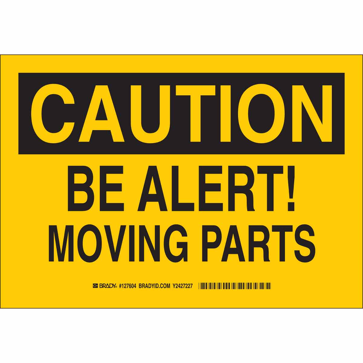 B555 7X10 BLK/YEL CAUTION BE ALERT