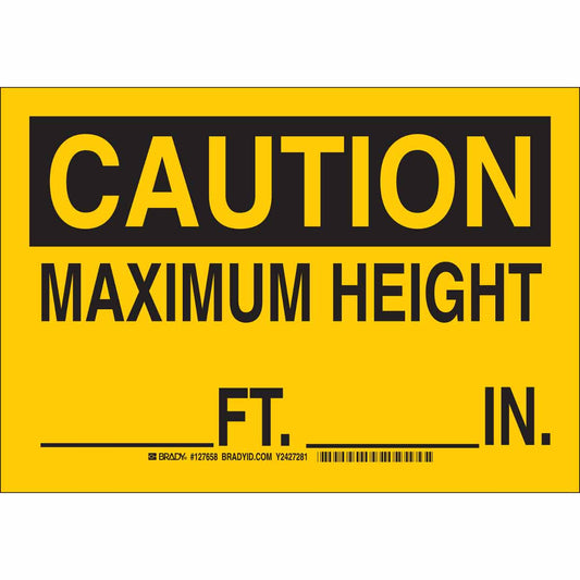 B302 10X14 BLK/YL CAUTION MAXIMUM HEIGHT