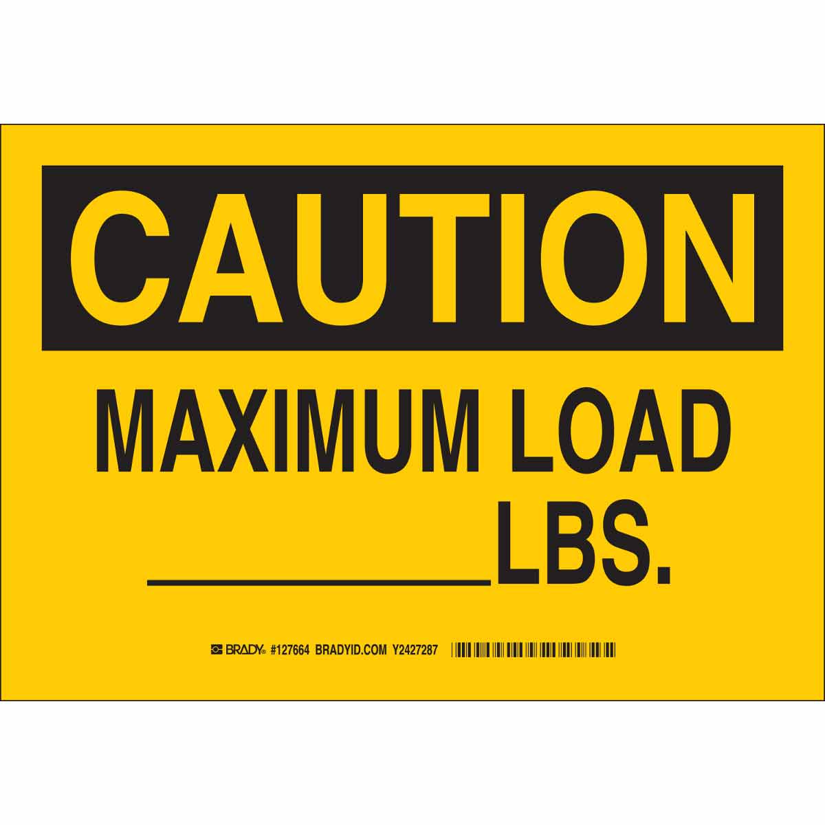 B401 10X14 BLK/YEL CAUTION MAXIMUM LOAD