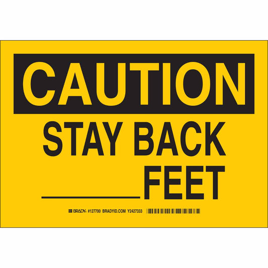 B555 10X14 BLK/YEL CAUTION STAY BACK