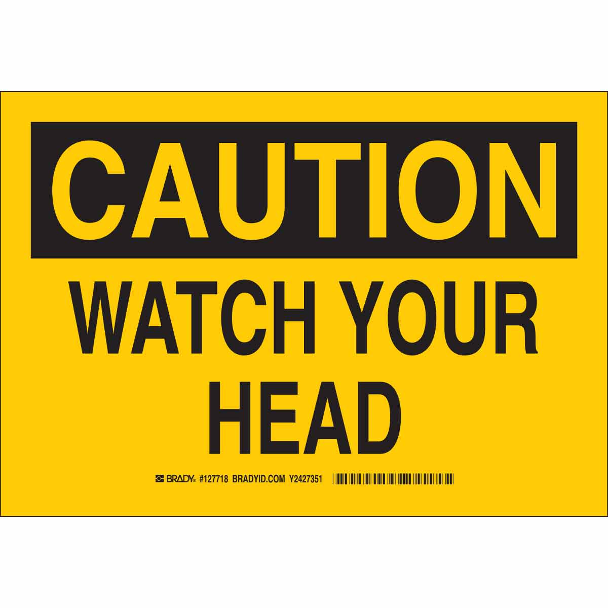 B302 7X10 BLK/YEL CAUTION WATCH YOUR