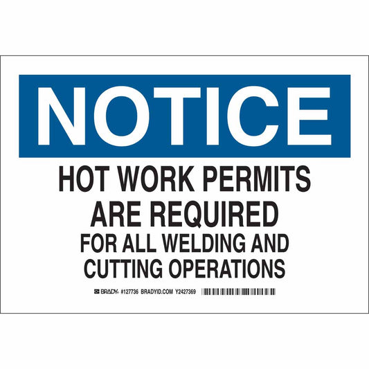 B302 10X14 BLK/BLU/WHT NOTICE HOT WORK