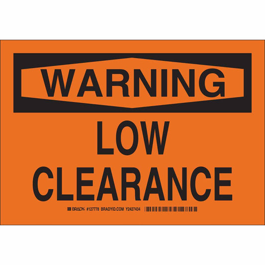 B302 10X14 BLK/ORG WARNING LOW CLEARANCE