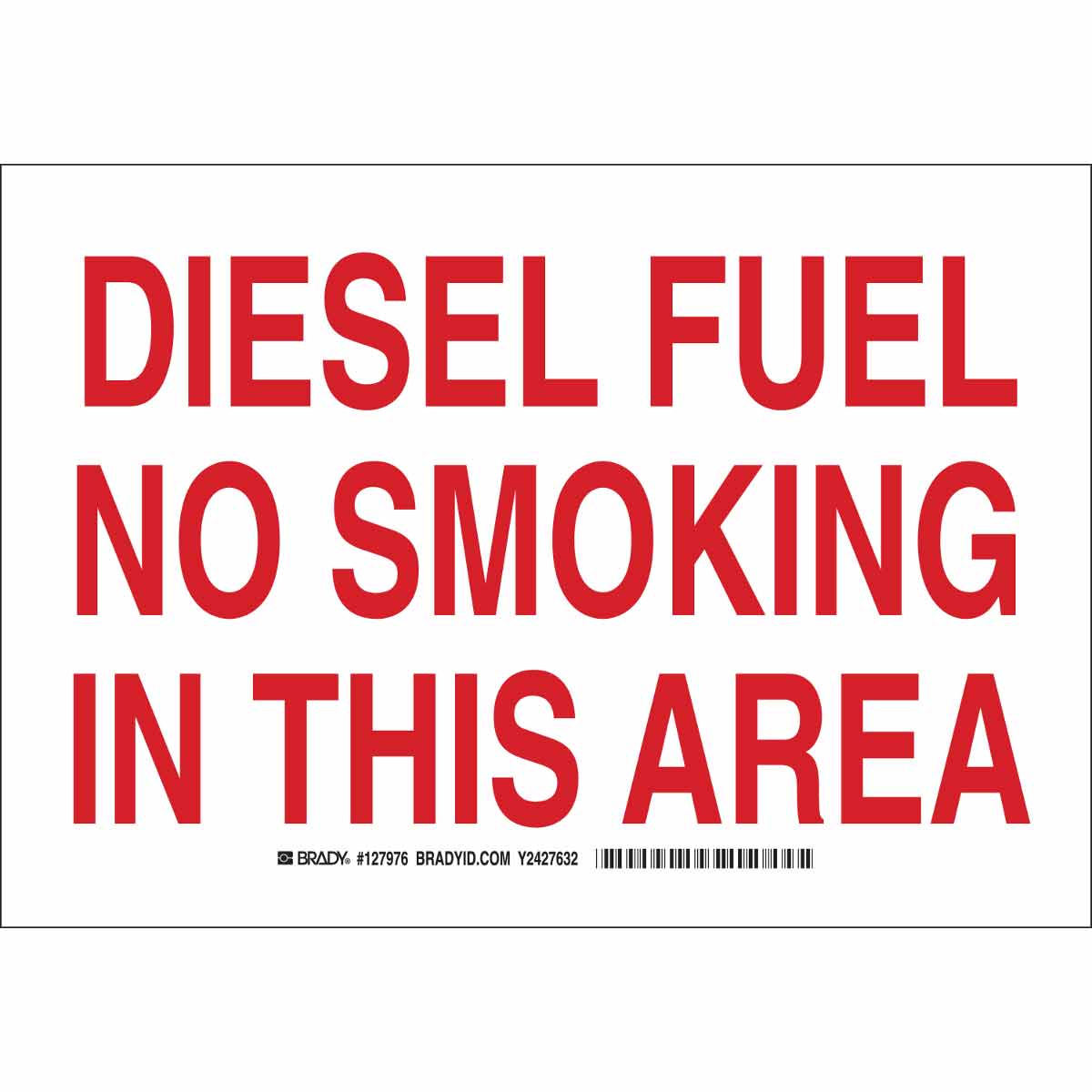 B302 10X14 RD/WHT DIESEL FUEL NO SMOKING