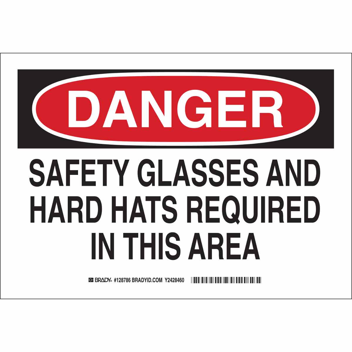 B401 10X14 BLK/RED/WHT DANGER SAFETY