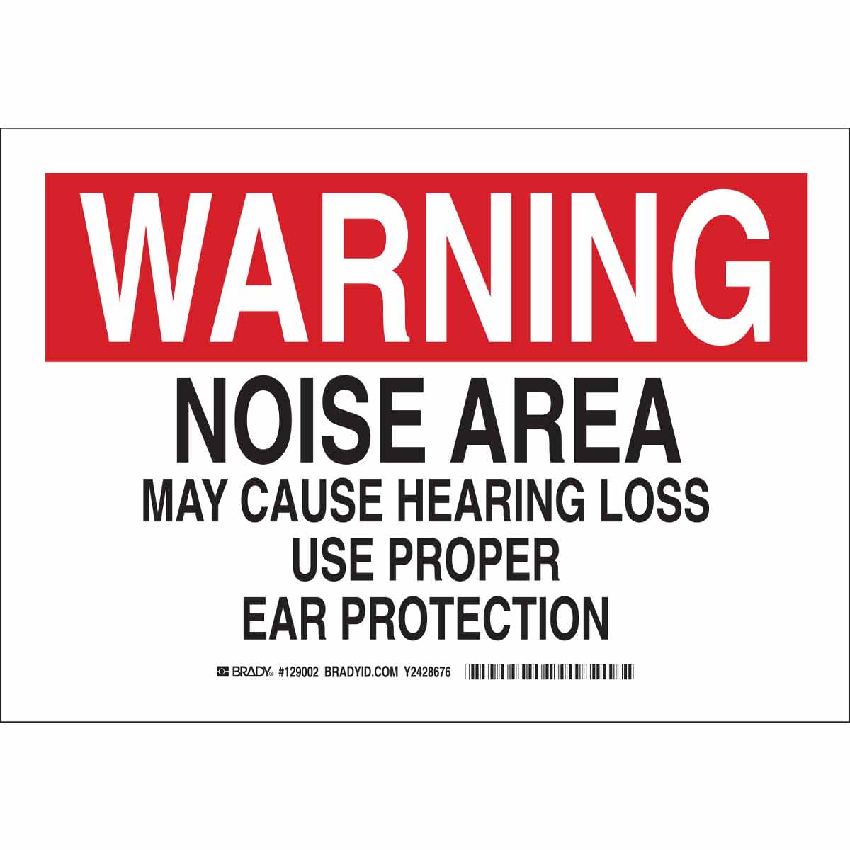 B401 10X14 BLK/RD/WHT WARNING NOISE AREA