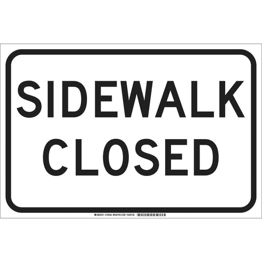 B401 12X18 BLK/WHT SIDEWALK CLOSED