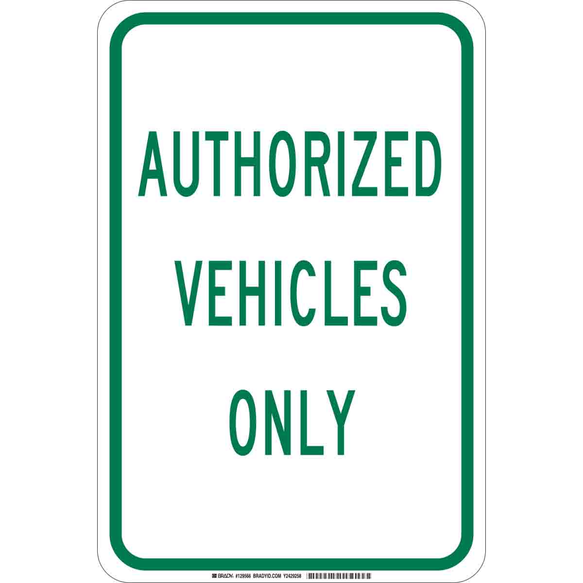 B302 18X12 GRN/WHT AUTHORIZED VEHICLES