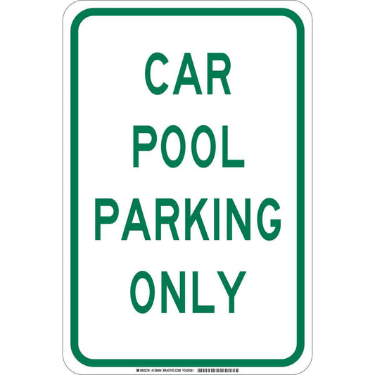 B401 18X12 GRN/WHT CAR POOL PARKING ONLY