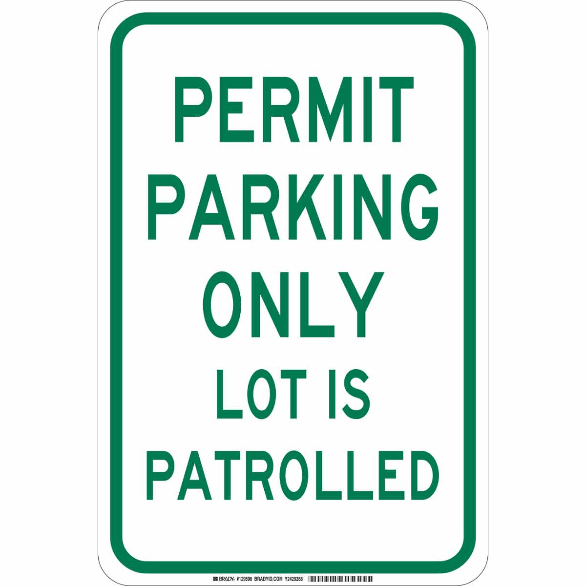 B401 18X12 GRN/WHT PERMIT PARKING ONLY