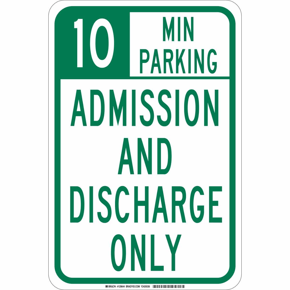 B401 18X12 GRN/WHT 10 MIN PARKING