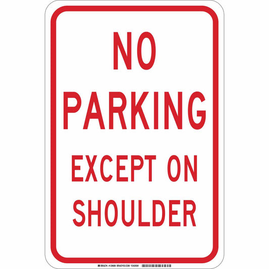 B401 18X12 RED/WHT NO PARKING EXCEPT ON