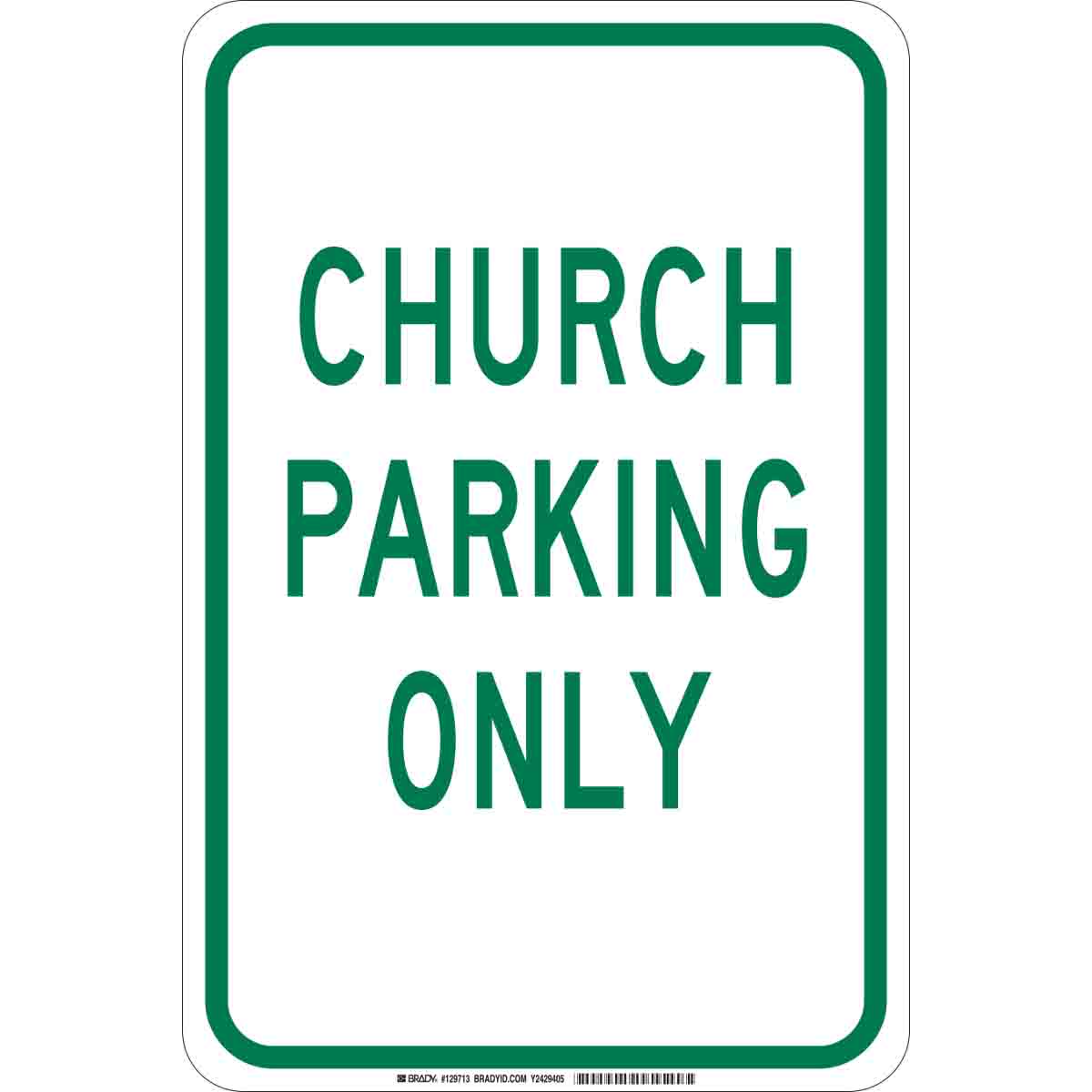 B401 18X12 GRN/WHT CHURCH PARKING ONLY