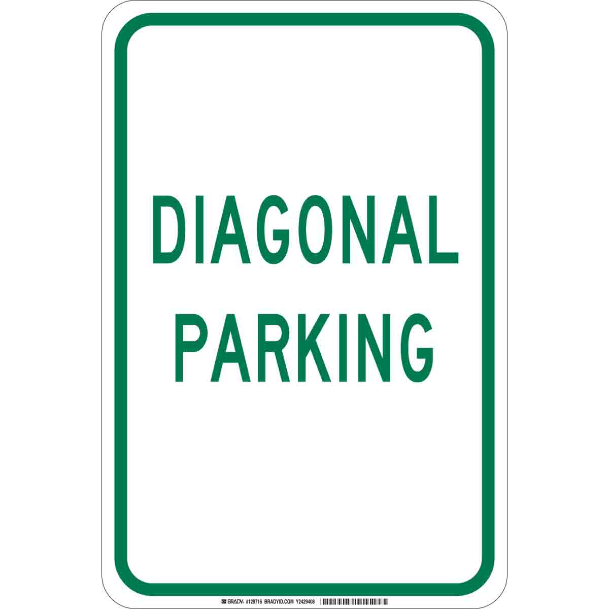 B401 18X12 GRN/WHT DIAGONAL PARKING