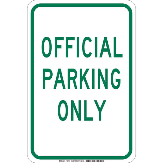 B401 18X12 GRN/WHT OFFICIAL PARKING ONLY