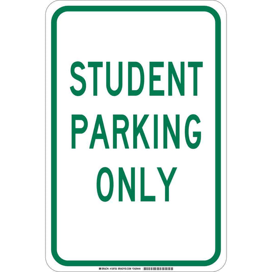 B555 18X12 GRN/WHT STUDENT PARKING ONLY