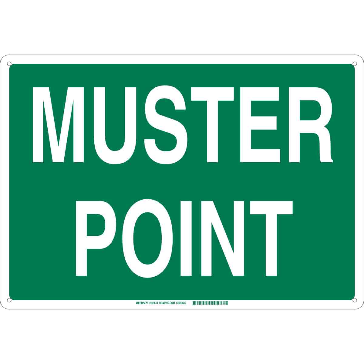 B120 10X14 WHT/GN MUSTER POINT SIGN