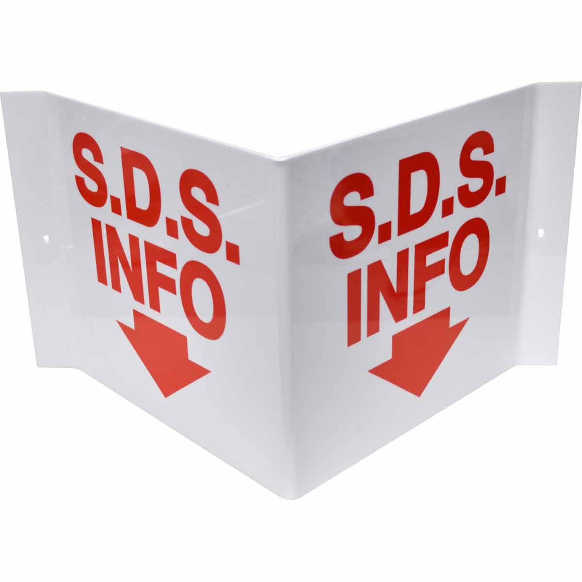 8X14.5X6 V-SHAPED SDS SIGN PLASTIC