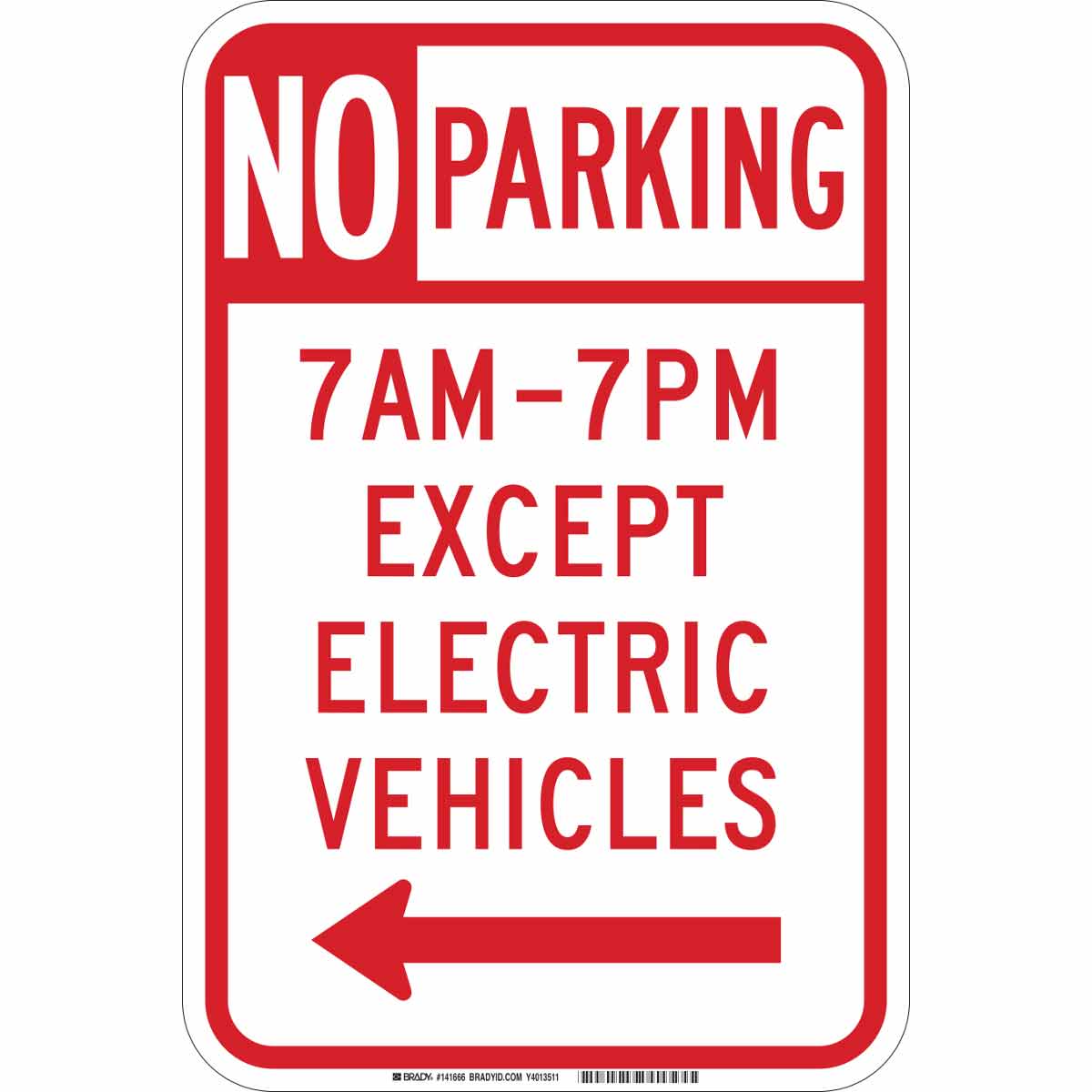 B-959 18X12 NO PARKING 7AM-7PM EV LEFT