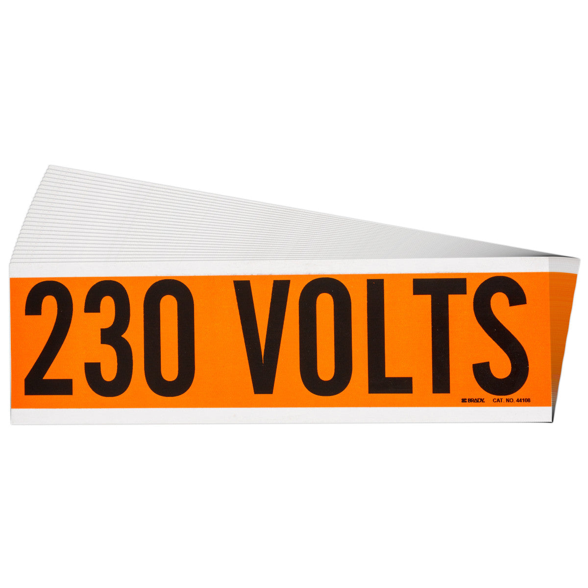 Label STYLE A BK on OR 230 VOLTS 25/PK