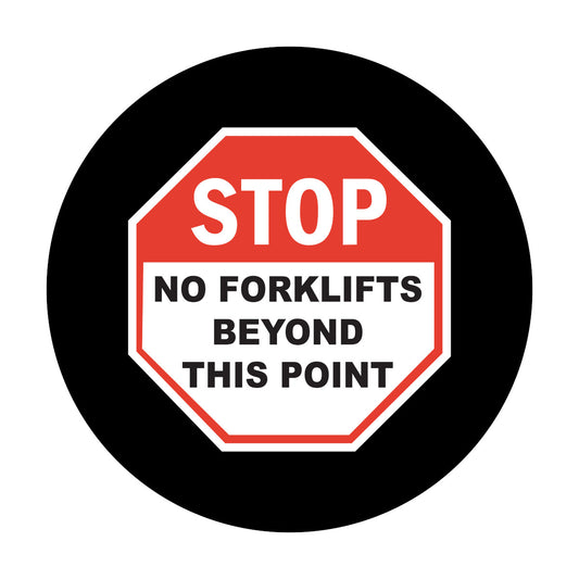 Lens STOP No Forklifts SizeE