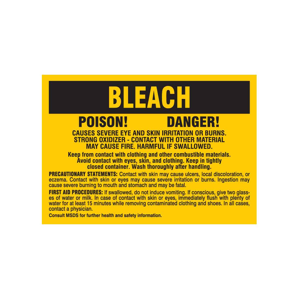 B302 2X2.875 BLK/YEL 25/PK BLEACH SIGN