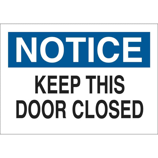 B302-3.5X5-WK-O-NOT-KEEP THIS DOOR CLOS