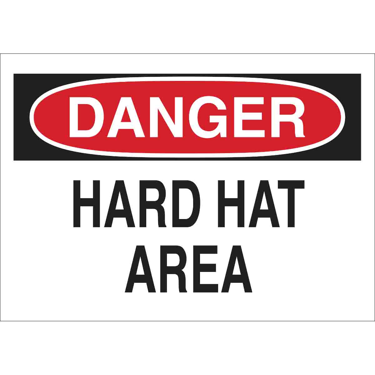 B401 10X14 RED/BLK/WHT DANGER HARD HAT A