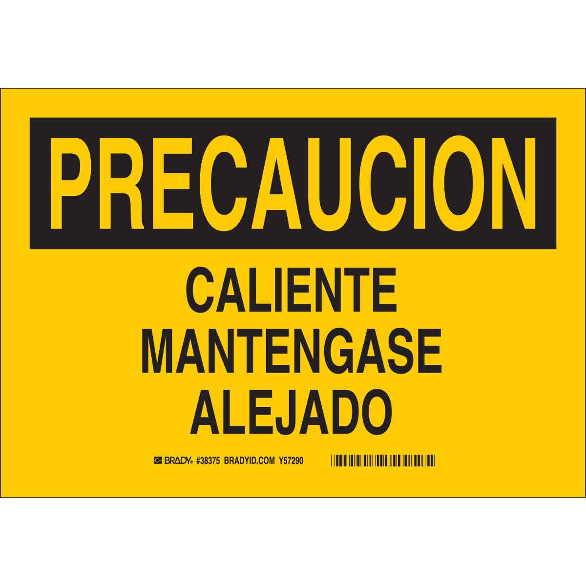 SPANISH/CAUT HOT KEEP AWAY