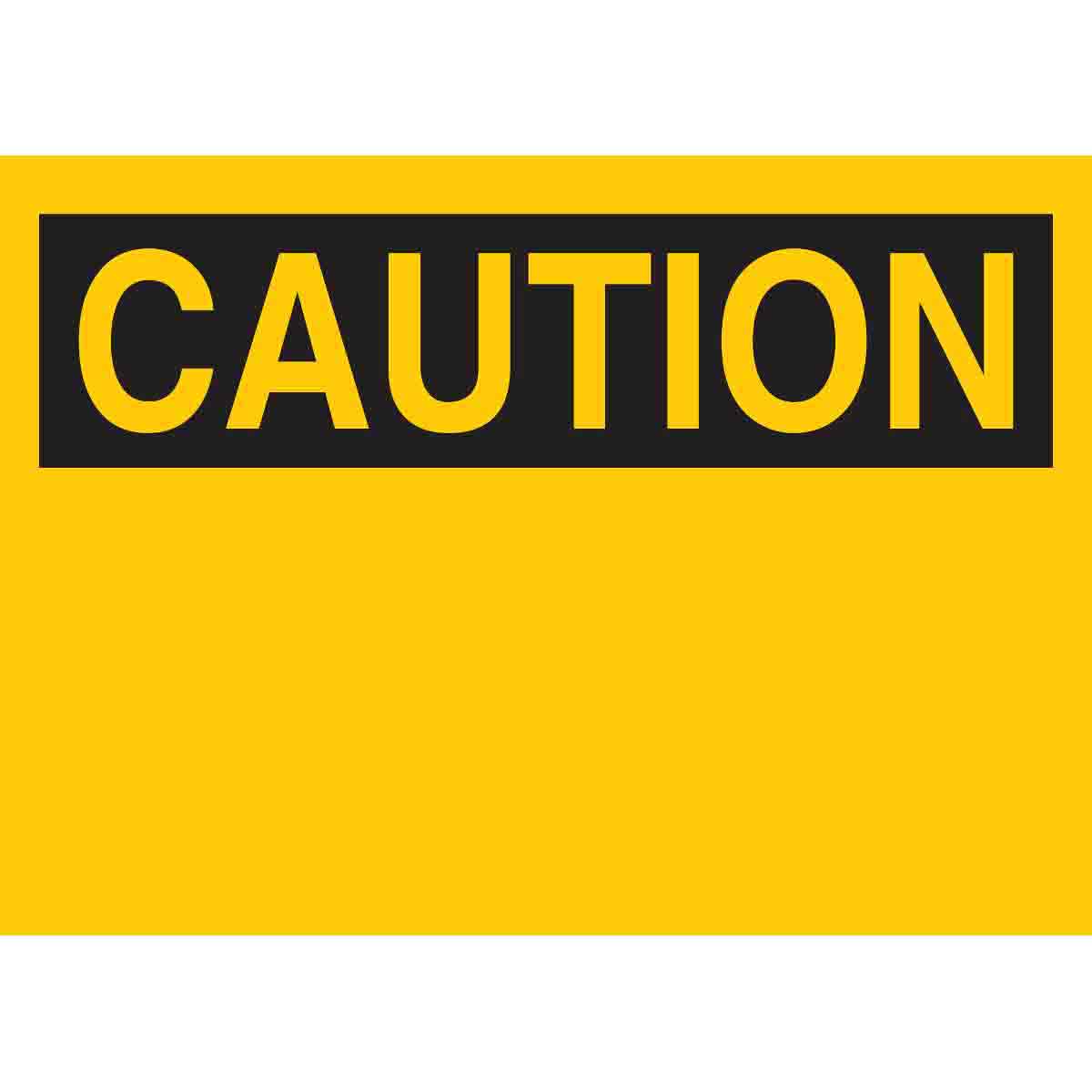 B101 10X14 CAUTION HDR ONLY 10/PKG