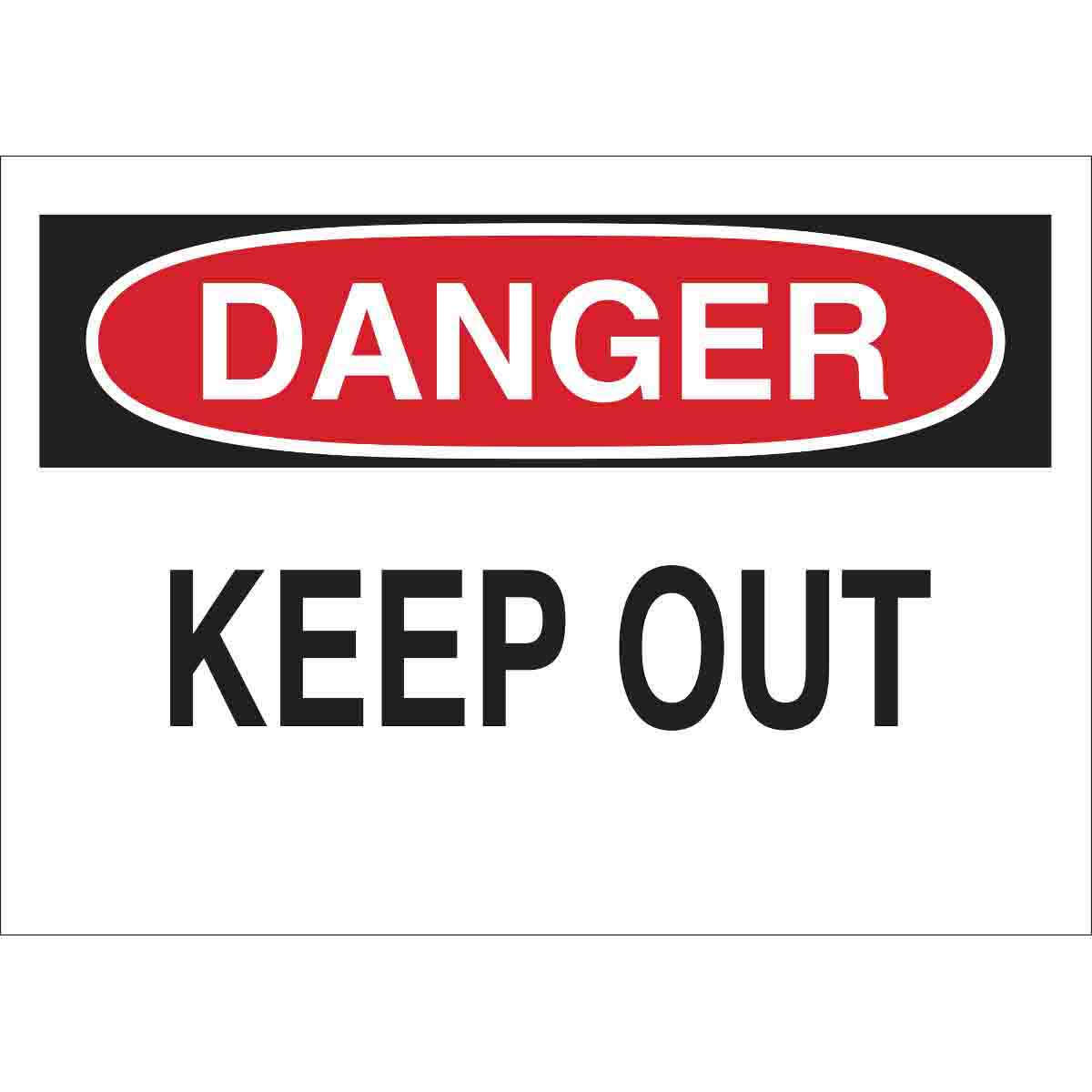 B302-3.5X5-WK-O-DAN-KEEP OUT
