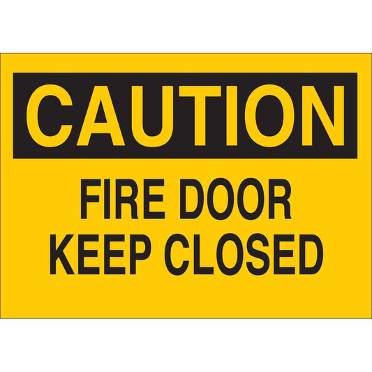 B302-7X10-YK-O-CAU-FIRE DOOR KEEP CLOSE