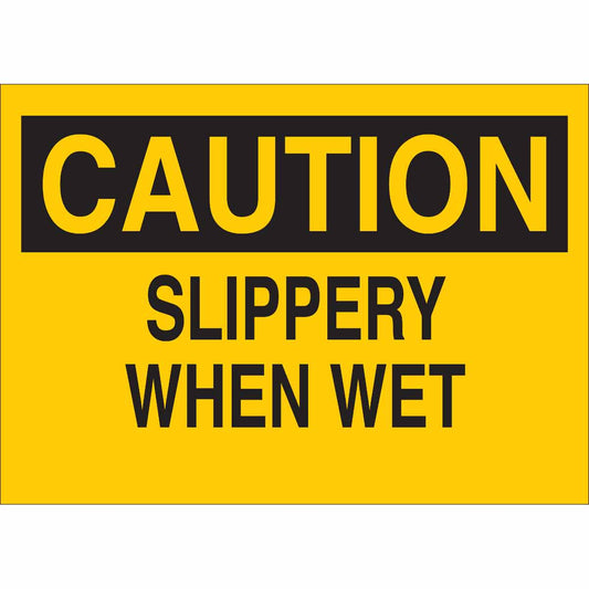 B302-10X14-YK-O-CAU-SLIPPERY WHEN WET