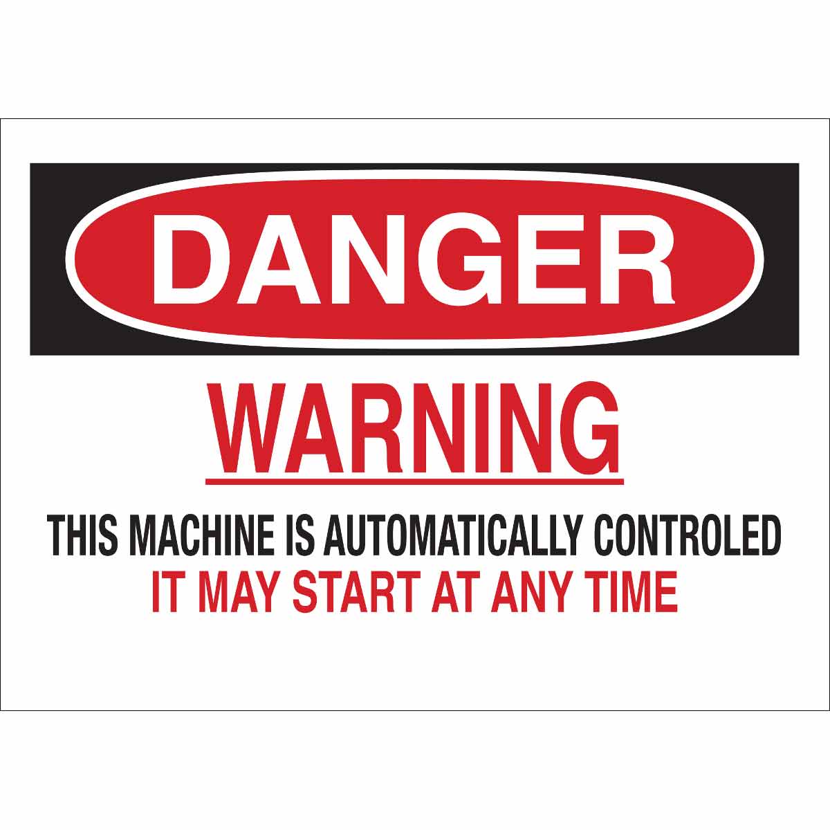 B120,7X10,RED,BLK/WHT,WARNING THIS MACHI