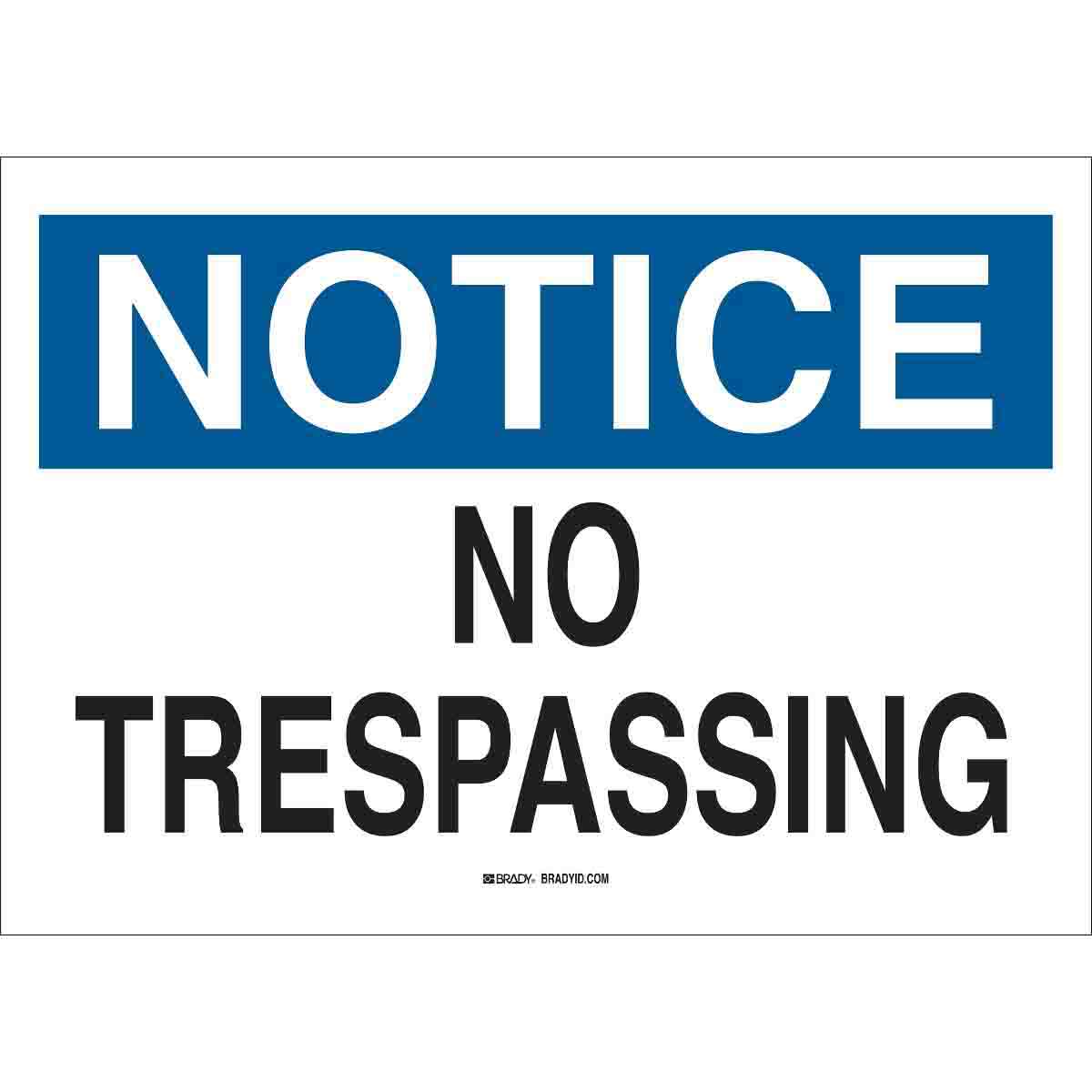 B120,7X10,BLU,BLK/WHT,NO TRESPASSING