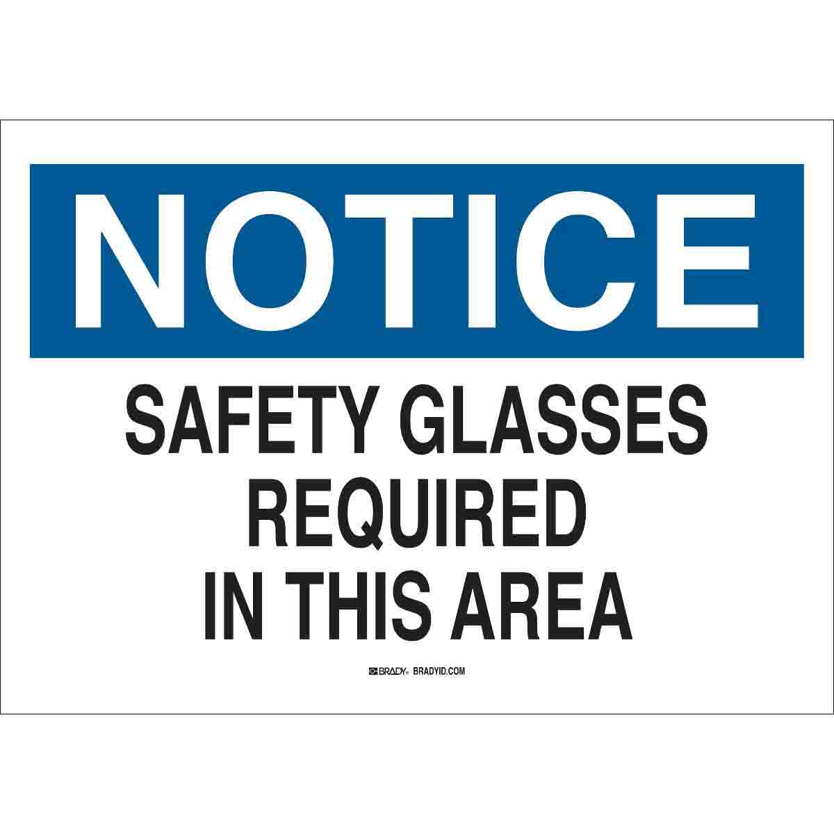 B555 10X14 BLU/BLK/WHT NOTICE SAFETY GLA