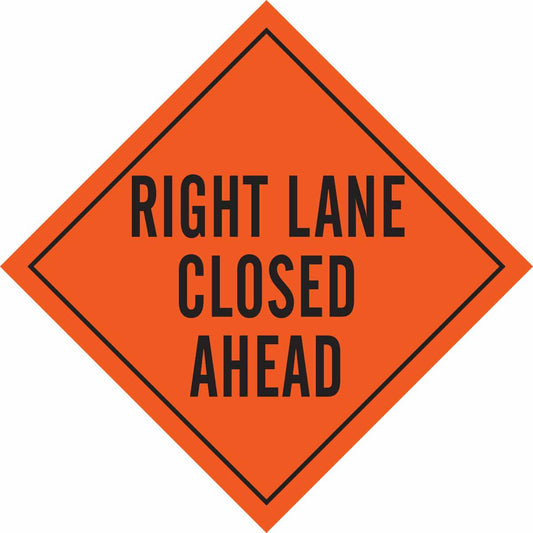 SIGN, RT LANE CL AHD,BLK/ORG,48X48MESH