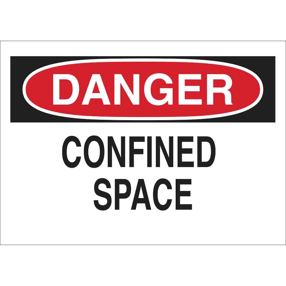 B120, 10"HX14W", DANGER-CONFINED SPACE