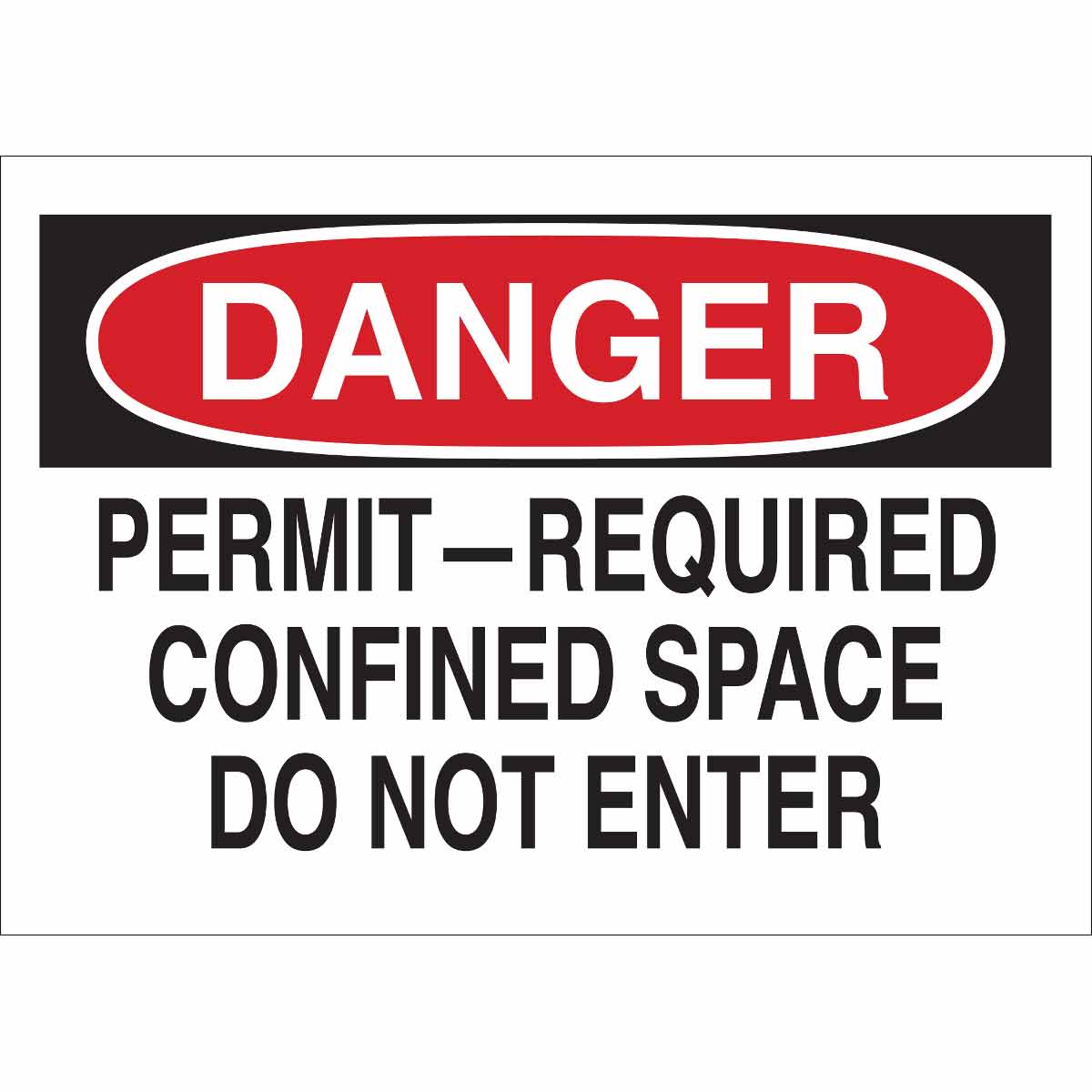 B120,7X10,RED,BLK/WHT,DANGER PERMIT REQ