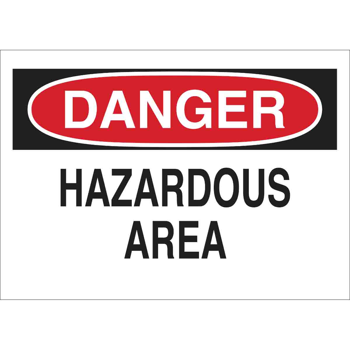 B120,10X14,RED,BLK/WHT,HAZARDOUS AREA