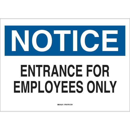 B302-10X14-WK-O-NOT-ENTRANCE FOR EMPLOY