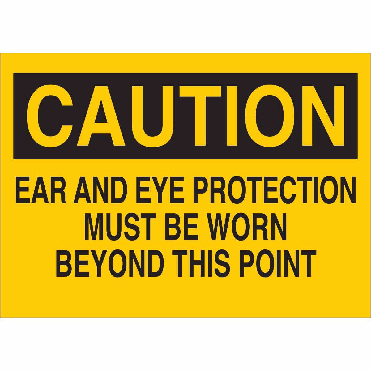 B302-7X10-YK-O-CAU-EYE AND EAR PROTECTI