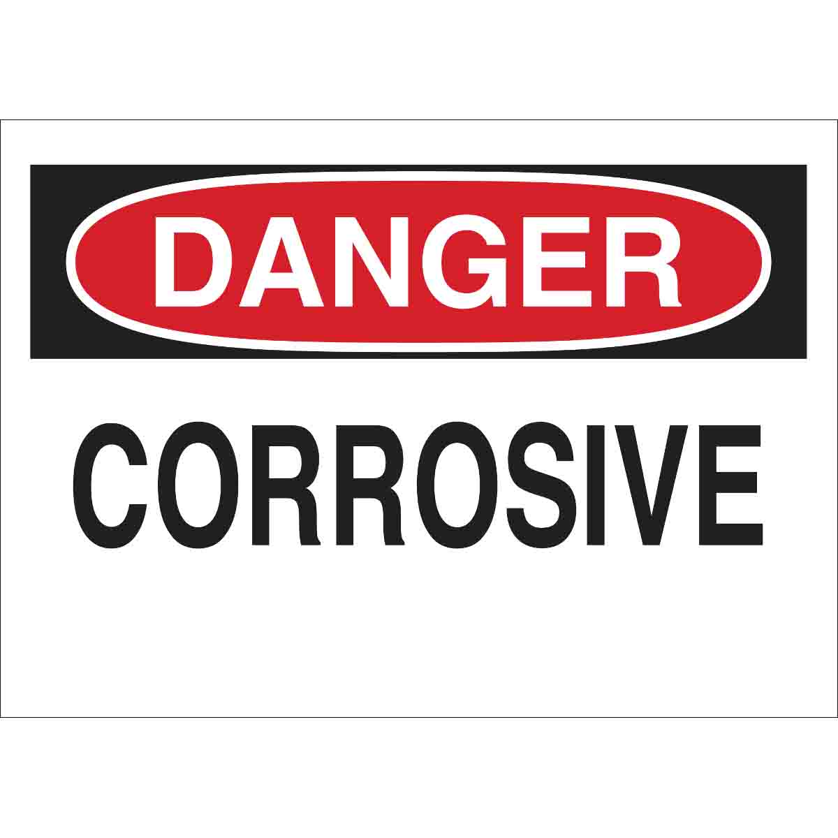 B401 10X14 RED/BLK/WHT DANGER CORROSIVE