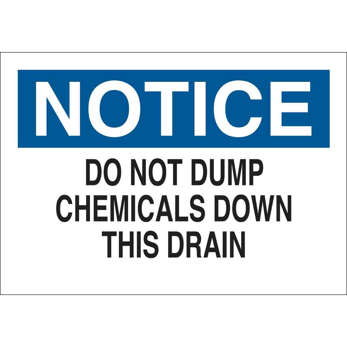 Sgn B555 10X14 BL/BK/WT DO NOT DUMP CHEM